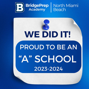 We are happy to announce that BridgePrep Academy of North Miami Beach