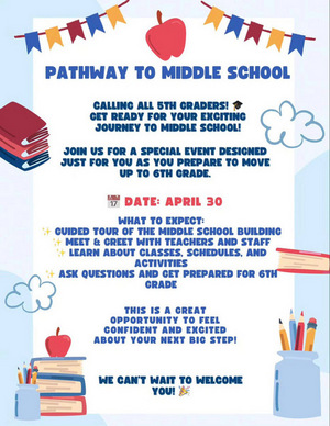 Pathway to Middle School!! (5th Graders)