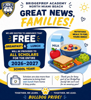  Great News, BridgePrep NMB Families! 